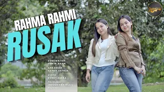 Rahma Rahmi - Rusak (Official Music Video)