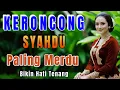 Download Lagu KERONCONG SYAHDU PALING MERDU-KERONCONG JAIPONG-KERONCONG JAWA - LAGU NOSTALGIA KENANGAN FULL 1 JAM