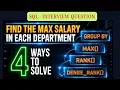 Stop Using Just Group By - 3 Better Ways to Find Max Salary in SQL