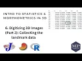 6 Digitizing 3D Images Part 3 Collecting the landmark data Highly recommended Viewbox