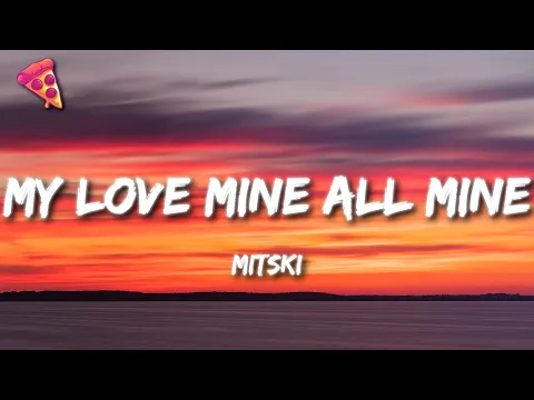 Download MP3 Mitski - My Love Mine All Mine (Lyrics)