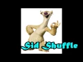 The Sid Shuffle with Still Image