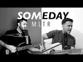 Download Lagu Someday - Michael Learns To Rock (MLTR) Cover | ANTARIKSH INFORMALS feat. Aditya Jassi - EPISODE 4
