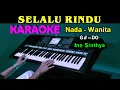 Download Lagu SELALU RINDU - Ine Sinthya | KARAOKE Nada Wanita, HD