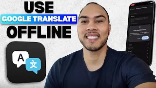 How To Use Google Translate Offline No Wi Fi Or Data Needed 