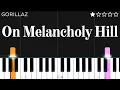 Download Lagu Gorillaz - On Melancholy Hill | EASY Piano Tutorial