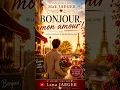 BONJOUR MON AMOUR Chanson d amour francaise 2026
