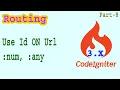 Codeigniter3 x Routing Any Ids Part-08 How To Pass Id On Url Url Mapping In Codeigniter 3