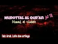 Murottal Al Qur'an juz 18 - teks Arab, Latin dan artinya - Ahmad al Shalabi.