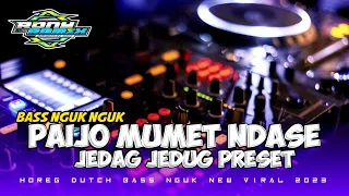 Download DJ PAIJO MUMET NDASE FULL BASS TIKTOK JEDAG JEDUG_New Viral Tiktok 2023 || DJ RONI RMX🎧 MP3