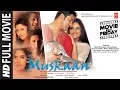 Download Lagu Muskaan Full Movie Aftab Shivdasani, Gracy Singh | Bhushan K