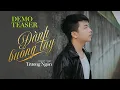 Download Lagu TEASER | ĐÀNH BUÔNG TAY - TRƯƠNG NGÔN | PHÁT HÀNH 18H 21/10/2023