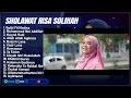 Download Lagu KUMPULAN SHOLAWAT NABI MERDU - RISA SHOLIHAH FULL ALBUM YANG KALIAN CARI- SHOLAWAT RISA SHOLIHAH