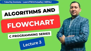 Algorithm and Flowchart in C Programming With Examples in Nepali Grade 11 BCA CSIT BITM
