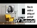 How to Create a Stunning String Art Portrait at Home DIY Tutorial