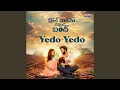 Download Lagu Yedo Yedo (From \