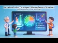 Data Visualization Techniques - Making Sense of Your Data 13 Minutes