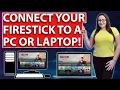 HOW TO CONNECT YOUR PC OR LAPTOP TO YOUR AMAZON FIRESTICK COPY FILES INSTALL APPS
