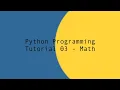 Python 3 Programming Tutorial Math