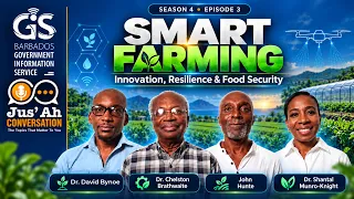 Can Climate-Smart Agriculture Feed Barbados? | Jus' Ah Conversation S4 EP3