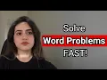 How to Solve Math Word Problems FAST and EASY