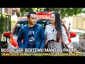 Download Lagu BOS BESAR BERTEMU MANTAN PACAR YANG DULU PERNAH MENGHINANYA KARENA MISKIN! ENDINGNYA MALAH BAPER..!!