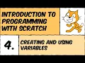 Scratch Lesson Creating and using variables