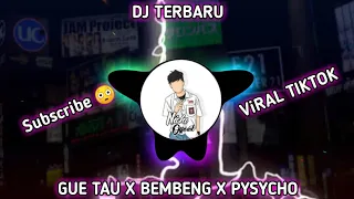 Download DJ GUE TAU X BENG BENG X PSYCHO DJ FULL BASS ( VIRAL TIKTOK TERBARU )😍🎶 MP3