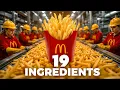 McDonald s Fries are Made with 19 Ingredients