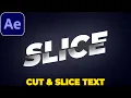 Slice Text Animation in After Effects No Plugins
