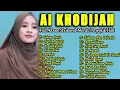 Download Lagu AI KHODIJAH FULL ALBUM SHOLAWAT | CAHAYA DUNIA | SHOLAWAT MERDU