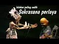 Download Lagu Wayang golek Sokrasana perlaya Somantri ngenger Dalang Abah Asep sunandar sunarya