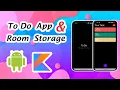 To Do App in Kotlin Using Android Studio Room Storage and SQLite in Kotlin and Android Studio