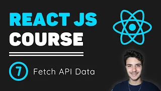 ReactJS Course 7 - How To Fetch Data From an API in React