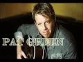 Take Me Out To A Dancehall ,,,,,Pat Green