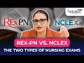 NCLEX vs REx-PN Which Exam Should You Write