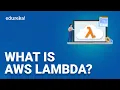 What is AWS Lambda AWS Lambda for Beginners Edureka