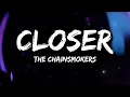 Lagu The Chainsmokers - Closer (Lyrics) ft. Halsey