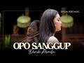 Download Lagu Denik Armila - Opo Sanggup | Official Music Video