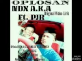 Lagu NDX AKA - OPLOSAN
