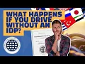 What happens if you drive without an IDP