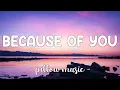 Download Lagu Because Of You - Kelly Clarkson (Lyrics) 🎵