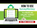 How to create a survey online with SurveyMonkey