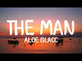 Aloe Blacc - The Man (Lyrics)