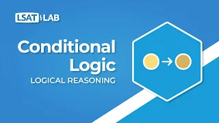 Conditional Logic LSAT Logical Reasoning