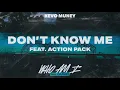 Download Lagu Kevo Muney - Don't Know Me feat. Action Pack (Official Audio)