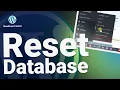 How to Reset WordPress Database to Fresh Looks