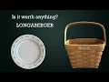 Is it worth anything Longaberger baskets and dishes