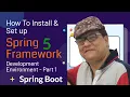 Spring Tutorial 2021 How To install Spring Framework And Set Up Development Environment - Part1