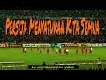 Download Lagu PERSIJA MENYATUKAN KITA SEMUA - Anthem Persija